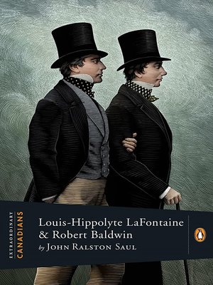 cover image of Louis Hippolyte Lafontaine and Robert Baldwin